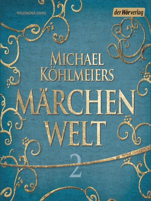 cover image of Michael Köhlmeiers Märchenwelt (2)